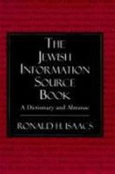The Jewish Information Source Book: A Dictionary and Almanac