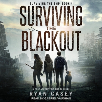 Surviving the Blackout - Book #4 of the Surviving the EMP