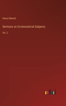 Hardcover Sermons on Ecclesiastical Subjects: Vol. 2 Book