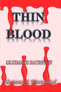 Paperback Thin Blood: Ultimate Sacrifice Book