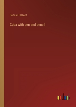 Cuba With Pen and Pencil