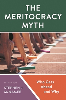 Paperback Meritocracy Myth: Who Gets Ahead and Why Book