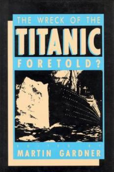 Wreck of the Titanic Foretold?