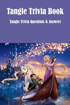 Tangle Trivia Book: Tangle Trivia Questions & Answers