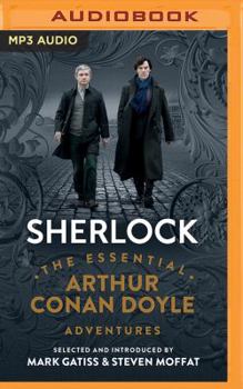 Sherlock: The Essential Arthur Conan Doyle Adventures - Book  of the Sherlock Holmes