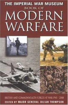 Hardcover The Imperial War Museum Book of Modern Warfare Book