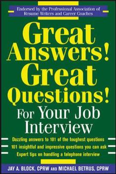 Paperback Great Answers! Great Questions! for Your Job Interview Book