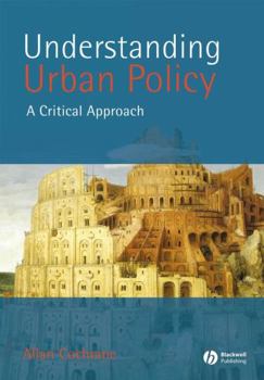 Paperback Understanding Urban Policy: A Critical Introduction Book