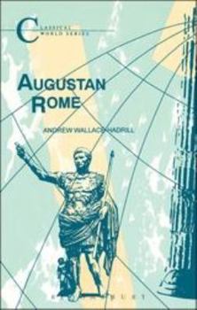 Paperback Augustan Rome (Classical World Series) Book