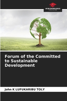 Paperback Forum of the Committed to Sustainable Development Book