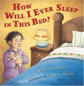 Board book How Will I Ever Sleep in This Bed? Book