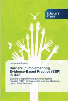 Paperback Barriers in implementing Evidence-Based Practice (EBP) in UAE Book