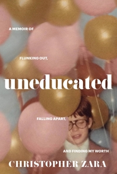 Hardcover Uneducated: A Memoir of Flunking Out, Falling Apart, and Finding My Worth Book