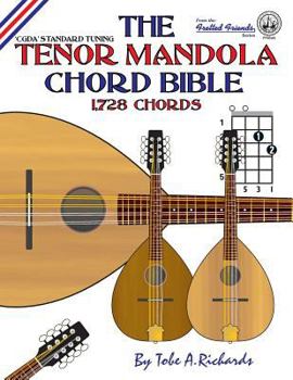 Paperback The Tenor Mandola Chord Bible: CGDA Standard Tuning 1,728 Chords Book