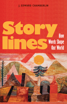 Paperback Storylines: How Words Shape Our World Book