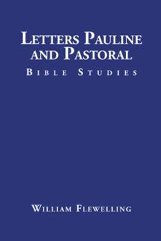 Paperback Letters Pauline and Pastoral: Bible Studies Book