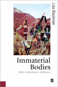 Paperback Immaterial Bodies: Affect, Embodiment, Mediation Book