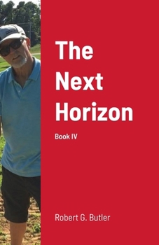 Paperback The Next Horizon: Book IV Book