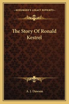Paperback The Story Of Ronald Kestrel Book
