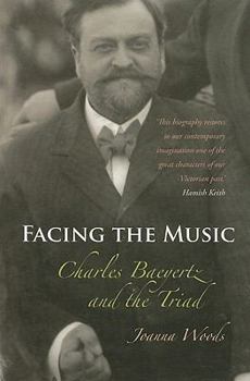 Paperback Facing The Music: Charles Baeyertz and The Triad Book