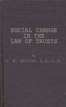 Hardcover Social Change in the Law of Trusts. Book