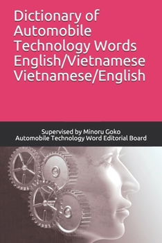 Paperback Dictionary of Automobile Technology Words English/Vietnamese Vietnamese/English Book