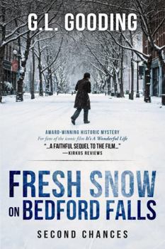 Paperback Fresh Snow on Bedford Falls: Second Chances Book