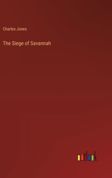 Hardcover The Siege of Savannah Book