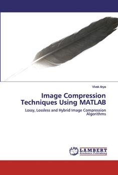 Paperback Image Compression Techniques Using MATLAB Book