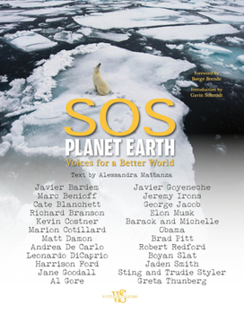 Hardcover SOS Planet Earth: Voices for a Better World Book