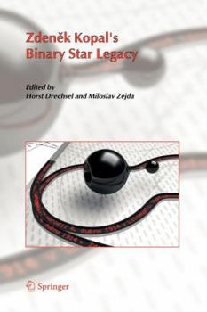 Paperback Zdenek Kopal's Binary Star Legacy Book