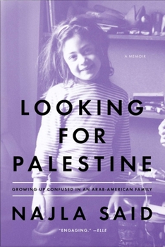 Paperback Looking for Palestine: Growing Up Confused in an Arab-American Family Book