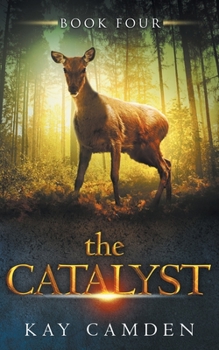The Catalyst - Book #4 of the Alignment