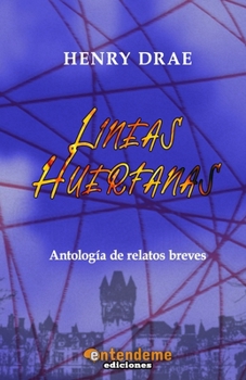 Paperback Líneas Huérfanas: Antología de relatos breves [Spanish] Book