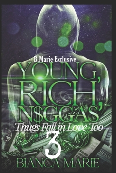 Paperback Young, rich, N$ggas 3: Thugs need love too Book