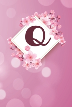Q: Cheery blossom Floral Monogram Q Notebook for Man, Women and Girls,  size 6 x 9" 120 pages