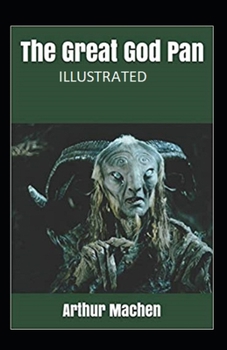 Paperback The Great God Pan Illustrated Book