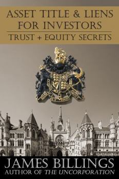 Paperback Asset Title & Liens for Investors: Trust + Equity Secrets Book