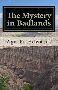 Paperback The Mystery in Badlands Book