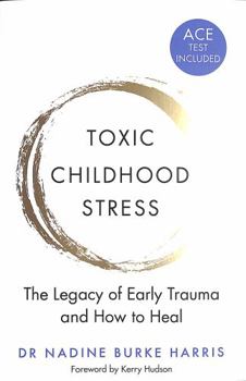 Paperback Toxic Childhood Stress Book