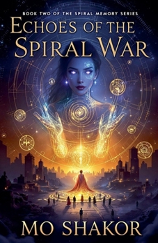 Paperback Echoes of the Spiral War Book