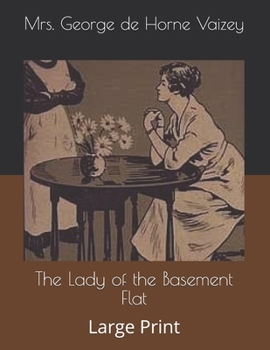 The Lady of the Basement Flat: Large Print