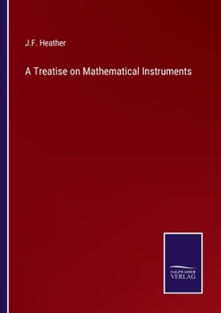 Paperback A Treatise on Mathematical Instruments Book