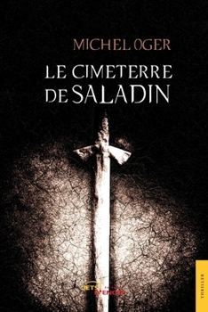Paperback Le Cimeterre de Saladin [French] Book