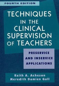 Paperback Techniques in Clinical Supervision of Teachers Preservice and Inservice Applications Book