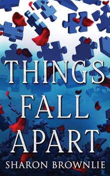 Paperback Things Fall Apart: A Mother's Plight Book