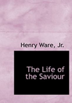 The Life of the Saviour