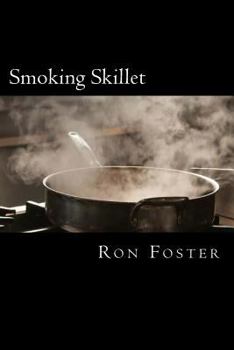 Smoking Skillet: A Recipe For Societal Collapse