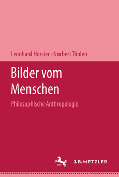 Hardcover Bilder Vom Menschen: Philosophische Anthropologie [German] Book