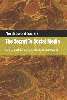 Paperback The Secret To Social Media Book